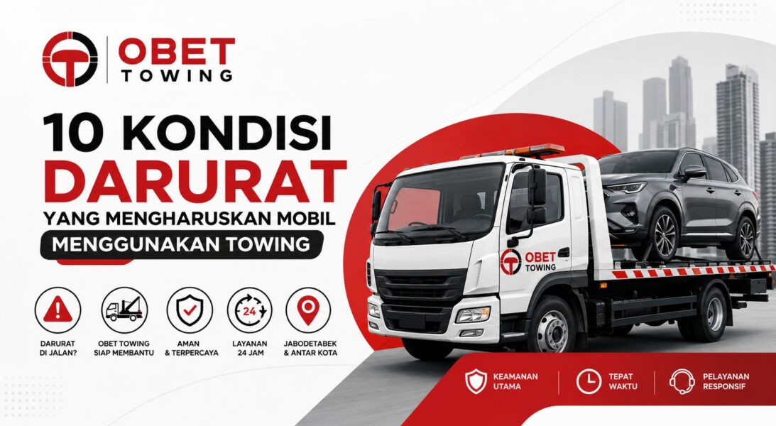 10 Kondisi Darurat yang Mengharuskan Mobil Menggunakan Towing